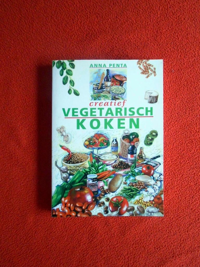Anna Penta: Creatief Vegetarisch koken, Ophalen of Verzenden, Zo goed als nieuw, Vegetarisch