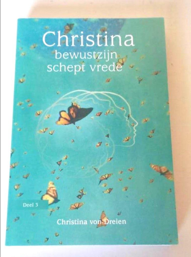 Christina bewustzijn schept vrede  -  Christina von Dreien, Spiritualiteit algemeen, Overige typen, Ophalen of Verzenden, Christina von Dreien
