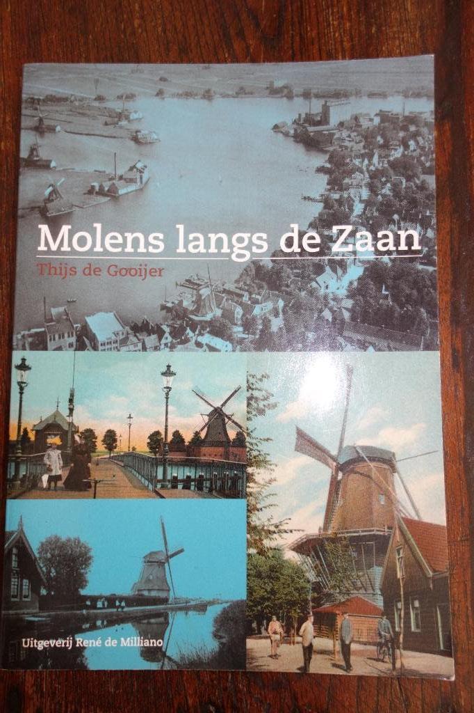 Boek, Molens langs de Zaan, Ophalen of Verzenden, Zo goed als nieuw