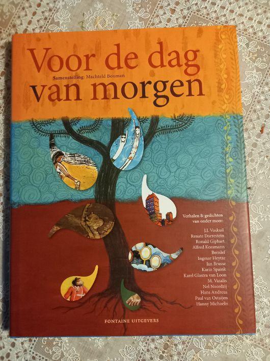 voor de dag van morgen: Machteld Bouman gedichten + verhalen, Ophalen of Verzenden, Nieuw