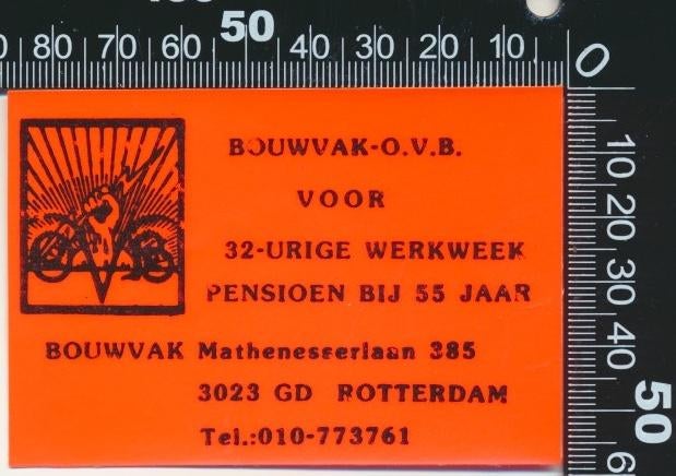 Sticker: Bouwvak OVB voor 32-urige werkweek, Verzamelen, Ophalen of Verzenden, Zo goed als nieuw, Bedrijf of Vereniging
