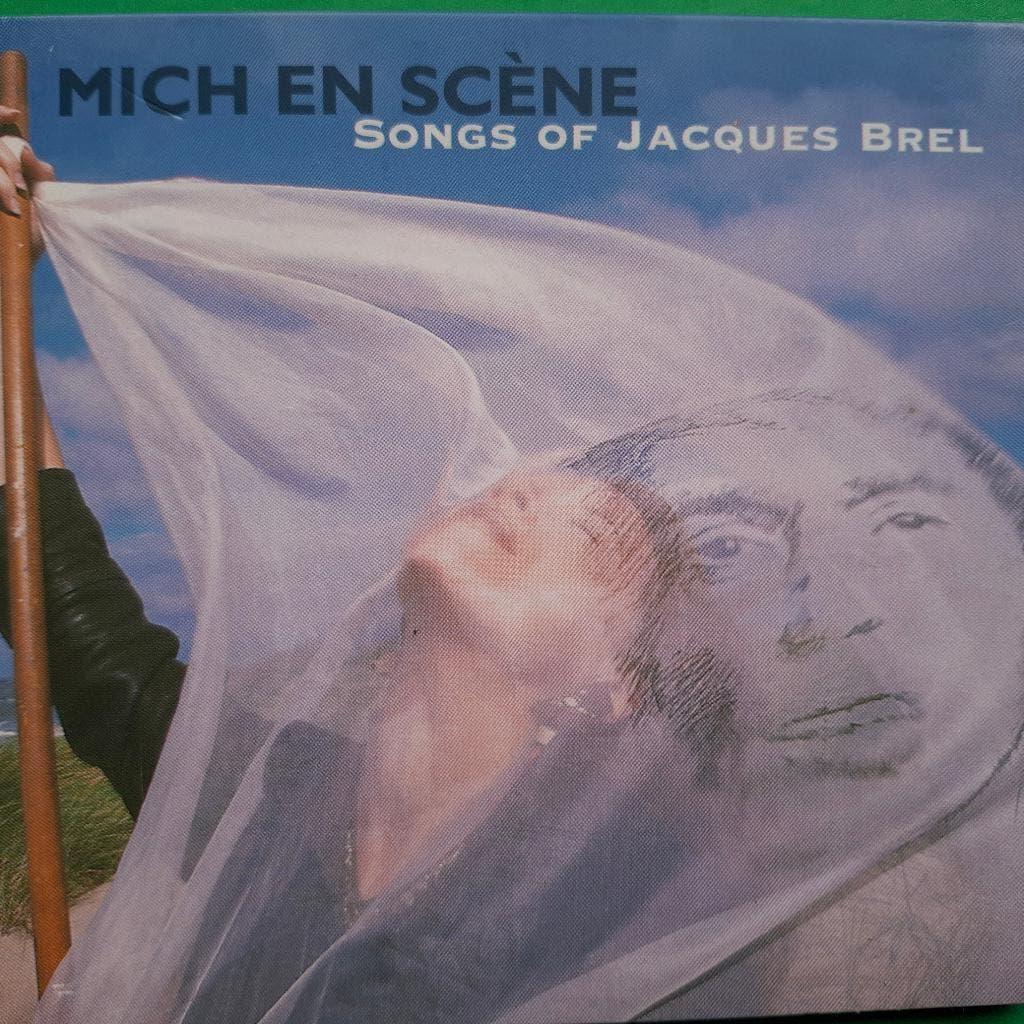 MICH EN SCENE - SONGS OF JACQUES BREL, Ophalen of Verzenden, 2000 tot heden, Zo goed als nieuw