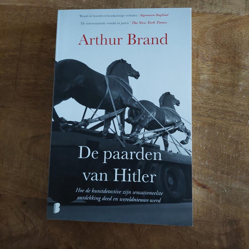 De paarden van Hitler - Arthur Brand, Boeken, Tweede Wereldoorlog, Arthur Brand, Ophalen of Verzenden, Zo goed als nieuw