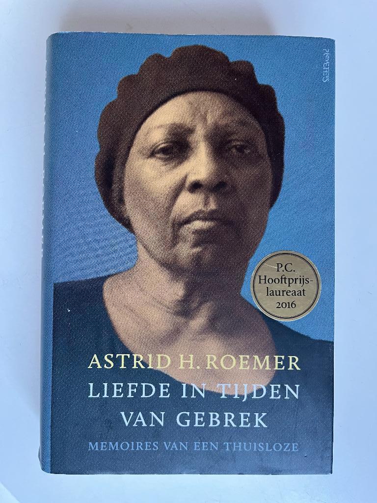 Astrid Roemer - Liefde in tijden van gebrek, Ophalen of Verzenden, Zo goed als nieuw, Astrid Roemer