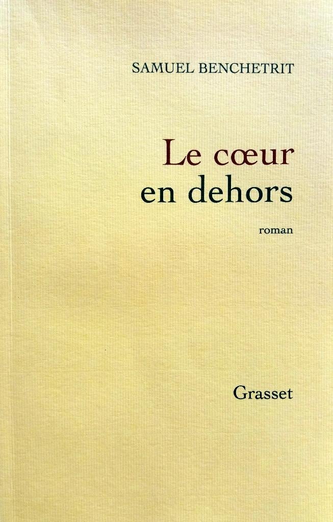 Samuel Benchetrit - Le coeur en dehors (FRANSTALIG), Ophalen of Verzenden, Nieuw, Fictie