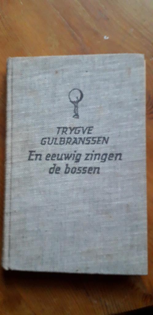 En eeuwig zingen de bossen, Trygve Gulbranssen, Boeken, Ophalen of Verzenden