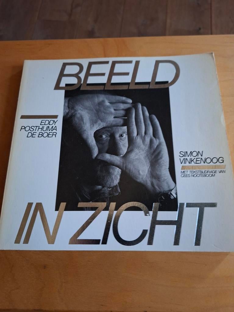 Beeld in Zicht - Eddy Posthuma de Boer, Simon Vinkenoog, Boeken, Ophalen of Verzenden