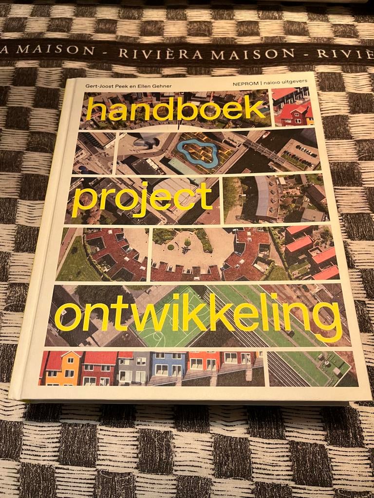 Gert-Joost Peek - Handboek Projectontwikkeling, Boeken, Gert-Joost Peek; Ellen Gehner, Architecten, Ophalen of Verzenden, Zo goed als nieuw