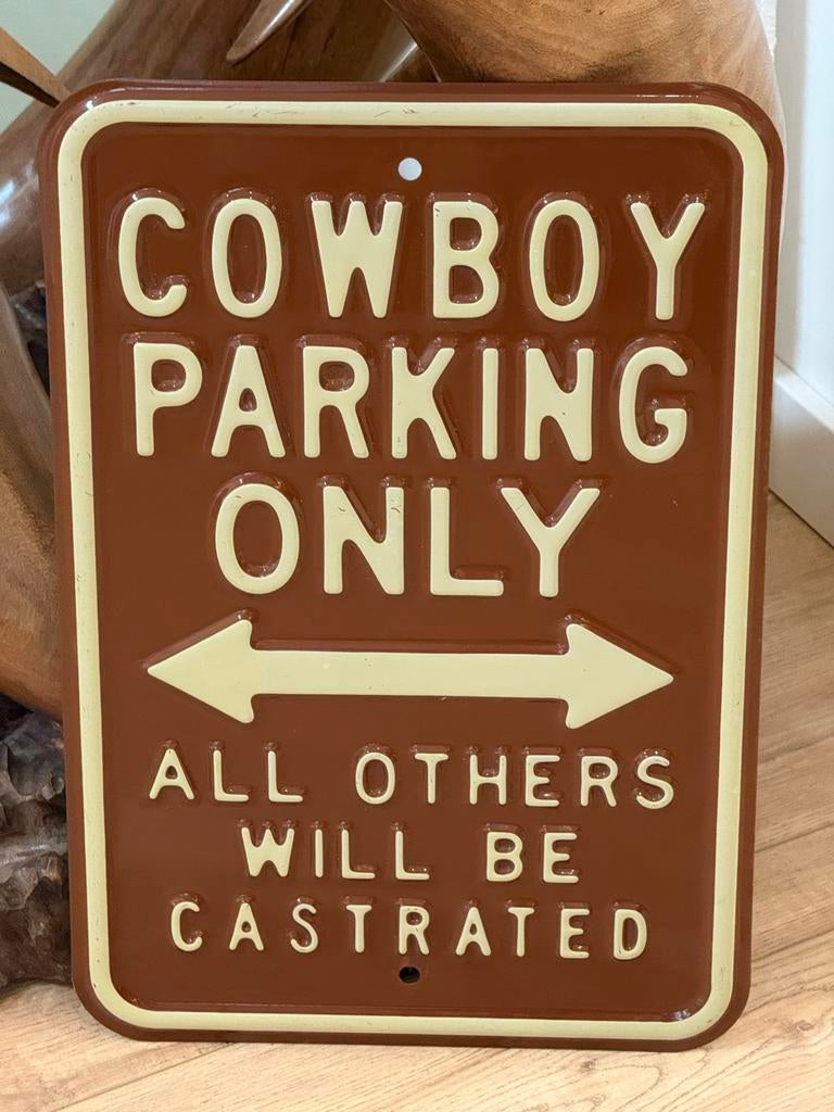Zwaar ijzeren bord "Cowboy Parking Only", Ophalen of Verzenden, Zo goed als nieuw