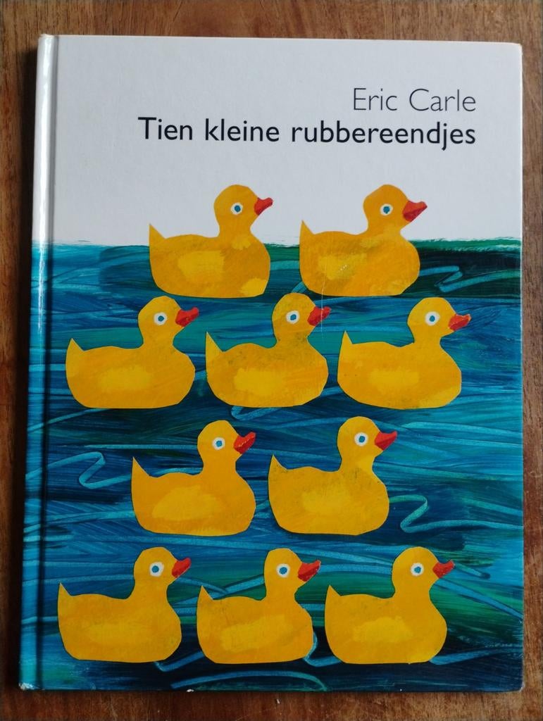 Tien kleine rubbereendjes - Eric Carle, Ophalen of Verzenden, Eric Carle, Fictie algemeen