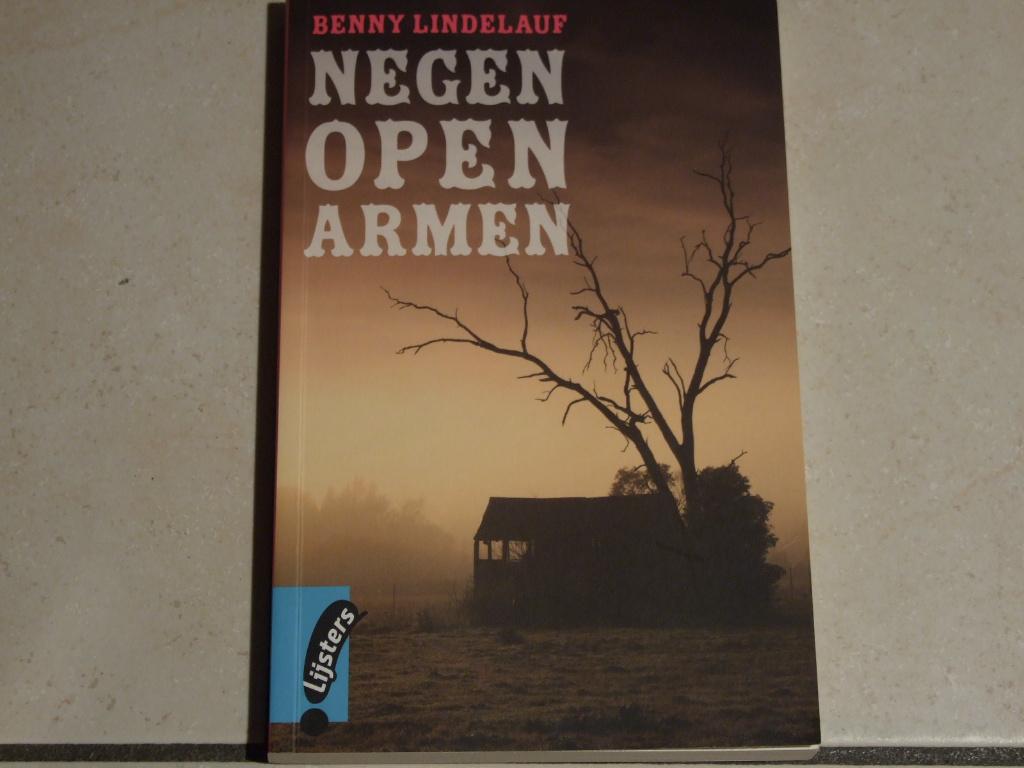 Jonge lijsters: Negen open armen / B. Lindelauf      , Ophalen of Verzenden, Zo goed als nieuw, Fictie