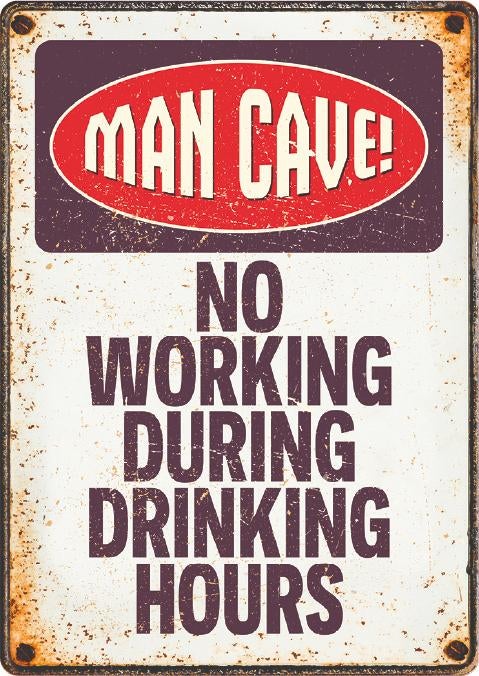 Spreukbord: Mancave! No working during drinking hours, Info@hopsa.nl, Industrieweg 12, 2254 AE Voorschoten, Nieuw, Ophalen of Verzenden