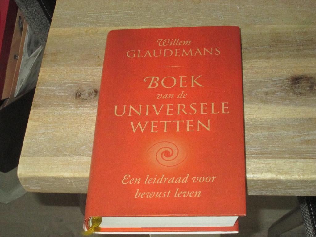 Willem Glaudemans boek van de universele wetten (hardcover), Boeken, Ophalen of Verzenden, Zo goed als nieuw, Overige onderwerpen
