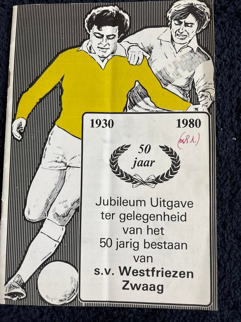 Jubileum Uitgave s.v. Westfriezen Zwaag 1930-1980, Verzamelen, Ophalen of Verzenden