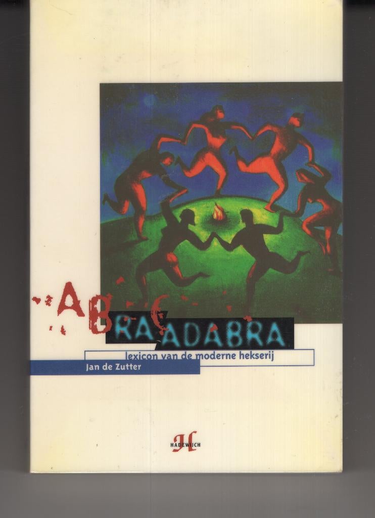 Abracadabra Jan de Zutter Wicca Hekserij, Boeken, Ophalen of Verzenden, Gelezen, Spiritualiteit algemeen, Overige typen