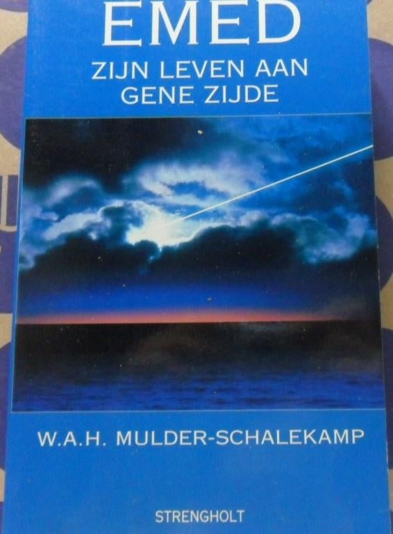 Emed, zijn leven aan gene zijde, WAH Mulder-Schalekamp, Boeken, Ophalen of Verzenden, Zo goed als nieuw, Spiritualiteit algemeen
