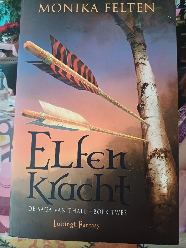 Monika Felten:elfenkracht. De saga van thale deel 2., Ophalen, Gelezen, Monika Felten