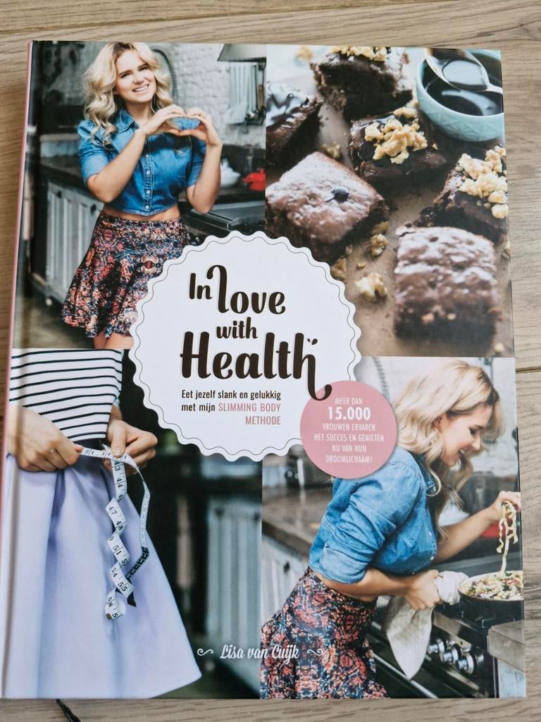Lisa van Cuijk - In love with health, Boeken, Ophalen of Verzenden, Zo goed als nieuw, Lisa van Cuijk