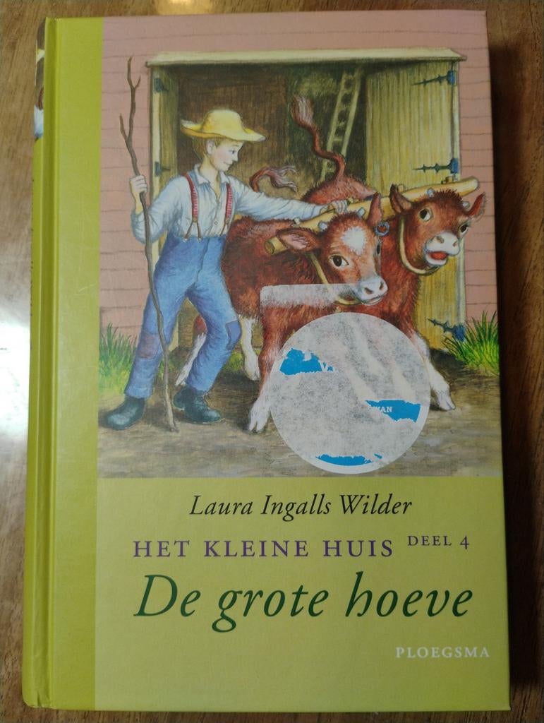 Het Kleine Huis: De Grote Hoeve - Laura Ingalls Wilder, Ophalen of Verzenden, Laura Ingalls Wilder, Fictie algemeen