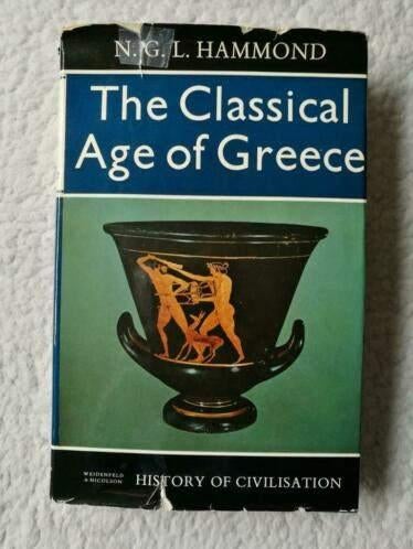 N.G.L. Hammond - The Classical Age of Greece, Ophalen of Verzenden, Gelezen, N.G.L. Hammond, Overige gebieden