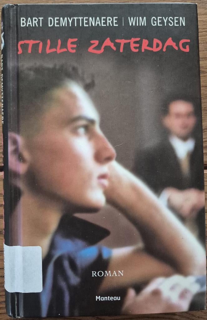 Boek Stille zaterdag van Bart Demyttenaere & Wim Geysen, Ophalen of Verzenden, Gelezen, Bart Demyttenaere & Wim Geysen