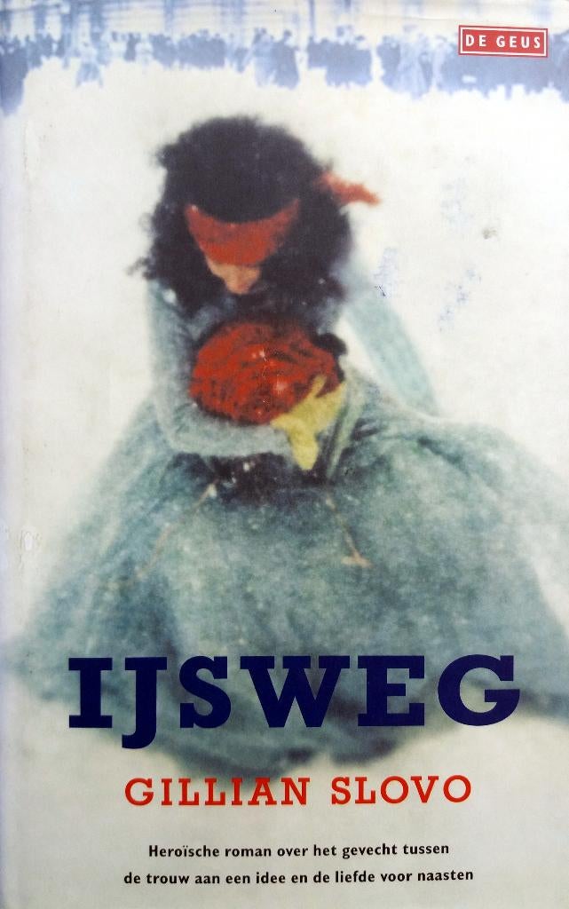 Gillian Slovo - IJsweg, Ophalen of Verzenden, Zo goed als nieuw, Wereld overig