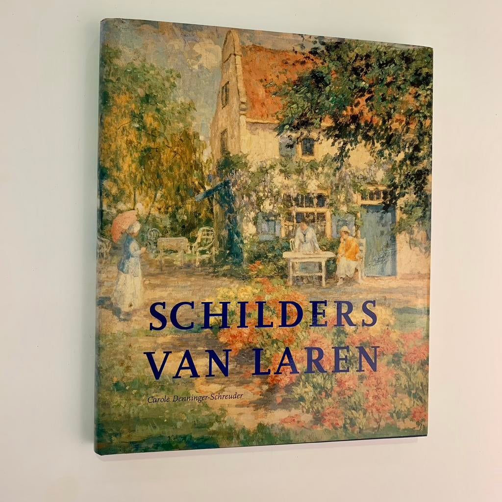 Carole Denninger-Schreuder, Schilderachtig Laren, Boeken, Ophalen of Verzenden, Gelezen, Schilder- en Tekenkunst