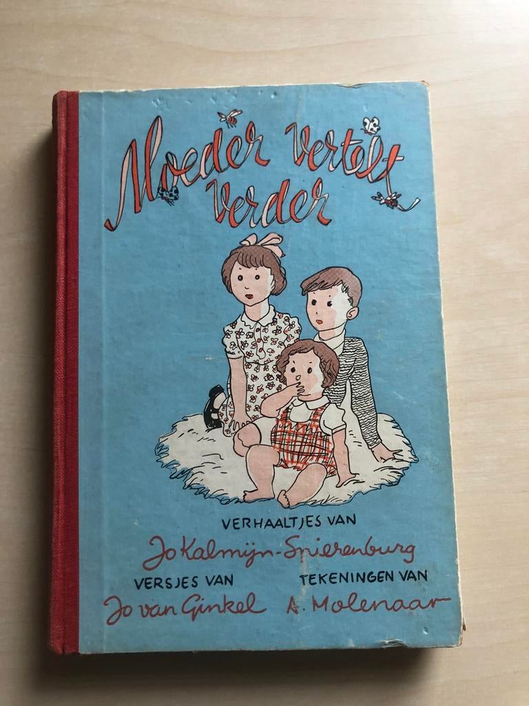 Moeder vertelt verder- verhalen door Jo Kalmijn Spierenburg, Antiek en Kunst, Ophalen of Verzenden