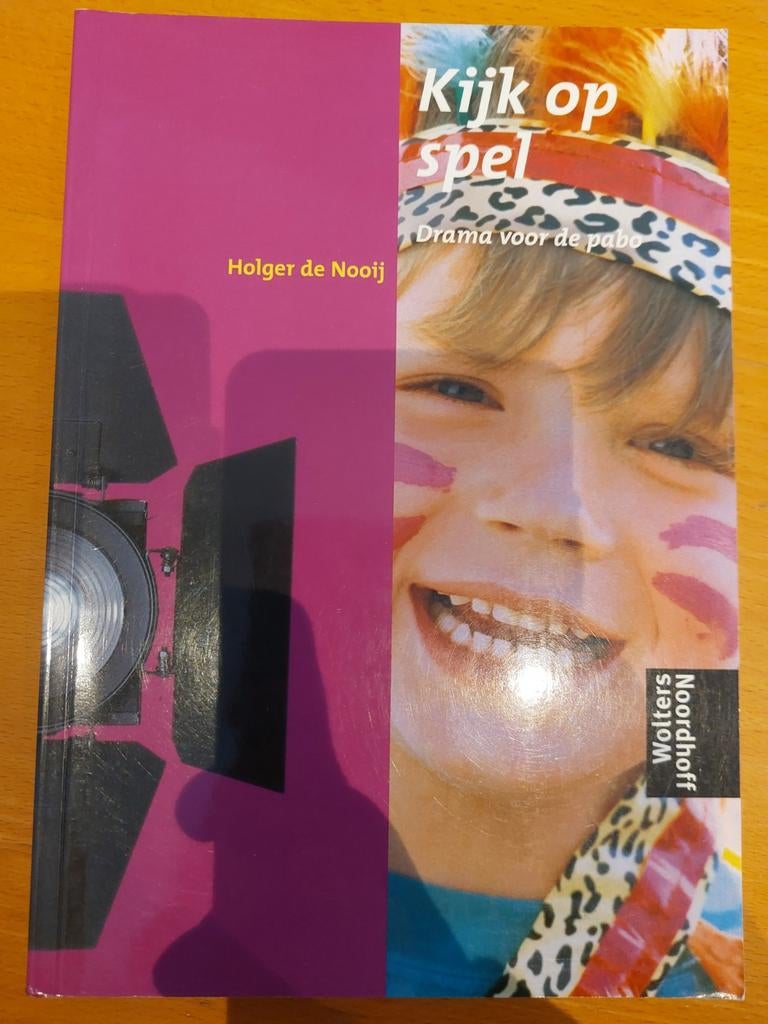 Kijk op Spel - Drama voor de pabo, Boeken, Ophalen of Verzenden, Zo goed als nieuw, HBO, Holger de Nooij