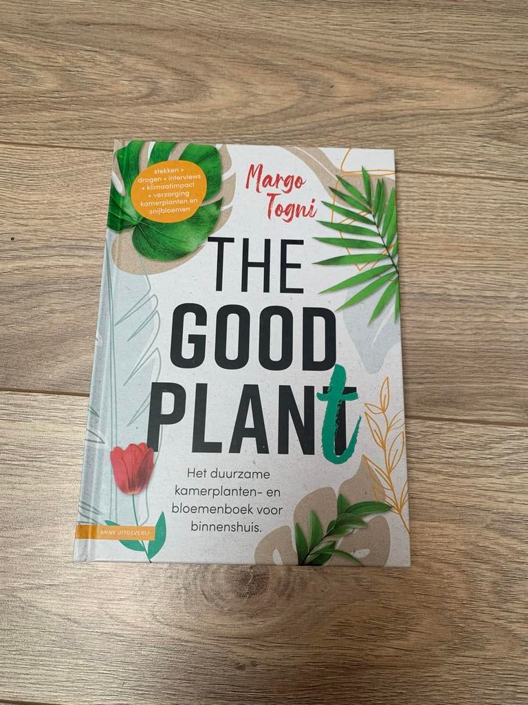 The Good Plant, Margo Togni, Ophalen of Verzenden, Zo goed als nieuw, Bloemen, Planten en Bomen