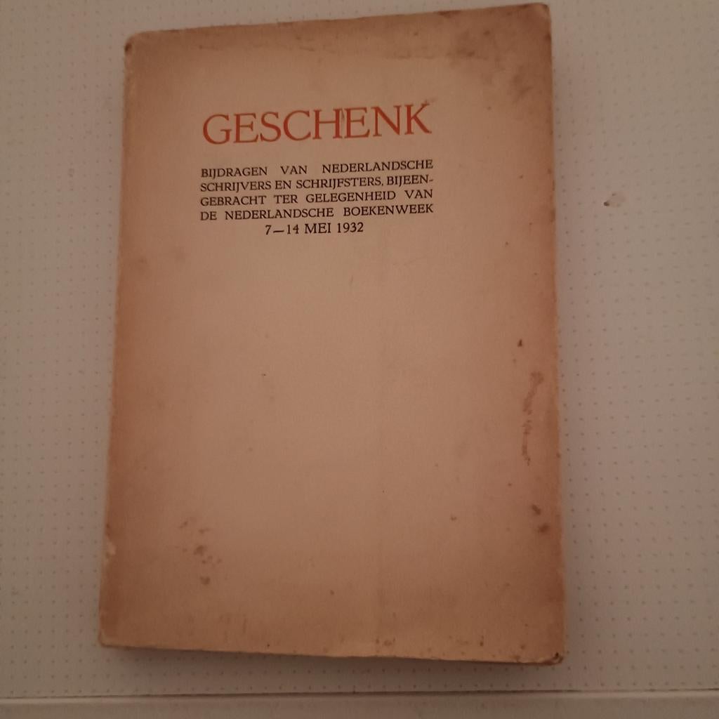 Boekenweek geschenk 1932, titel "Geschenk", Boeken, Boekenweekgeschenken, Ophalen of Verzenden, Gelezen