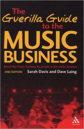 The Guerilla Guide to the Music Business NR0018, Boeken, Verzenden, Media, Sarah Davis, Gelezen