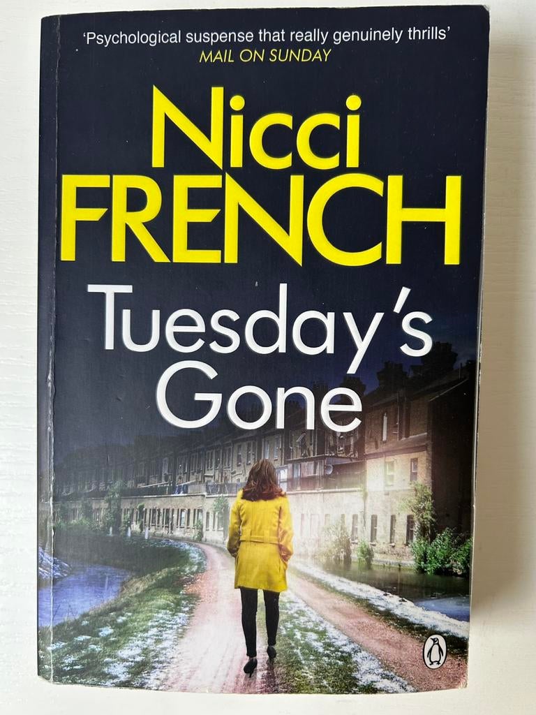 Nicci French Tuesday’s Gone, Ophalen of Verzenden, Gelezen