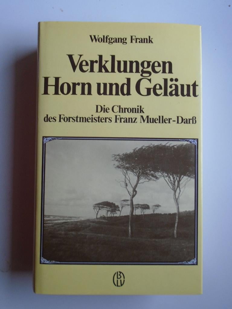 Verklungen horn und geläut(jachtboek), Ophalen of Verzenden, Zo goed als nieuw, Wolfgang Frank
