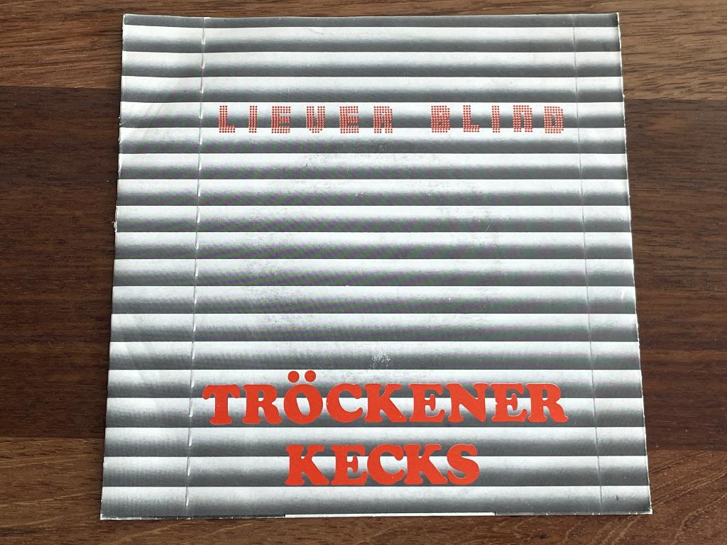 Vinyl Single Tröckener Kecks Liever Blind ( Rick de Leeuw ), Gebruikt, 7 inch, Single, Ophalen of Verzenden