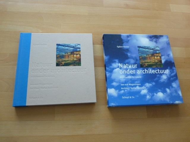 Natuur onder architectuur Egbert Koster, Stefan Behnisch, Ophalen of Verzenden, Zo goed als nieuw, Architectuur algemeen