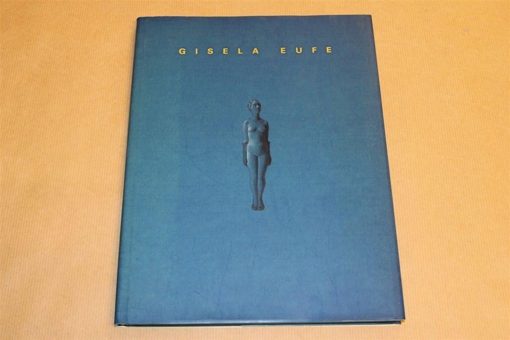Fraai boek over het werk van Gisela Eufe, Ophalen of Verzenden, Zo goed als nieuw
