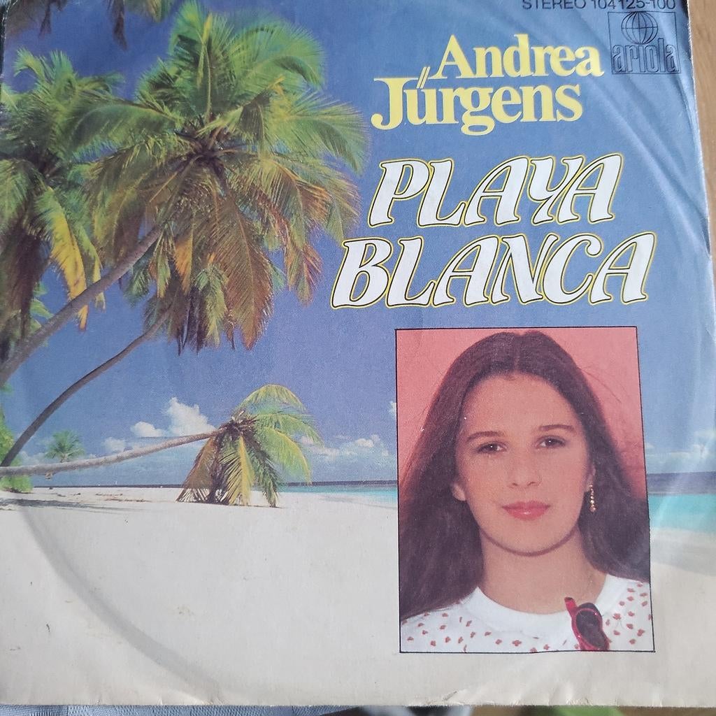 Andrea Jürgens - Playa Blanca Single (Ariola), Ophalen of Verzenden, 7 inch