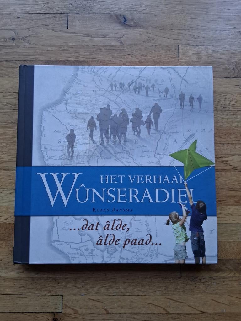 Het verhaal Wûnseradiel geschiedenis fotoboek en verhalen, Ophalen of Verzenden, Zo goed als nieuw, Evert Kramer; Karel Gildemacher; Jan Post; Hans Mol