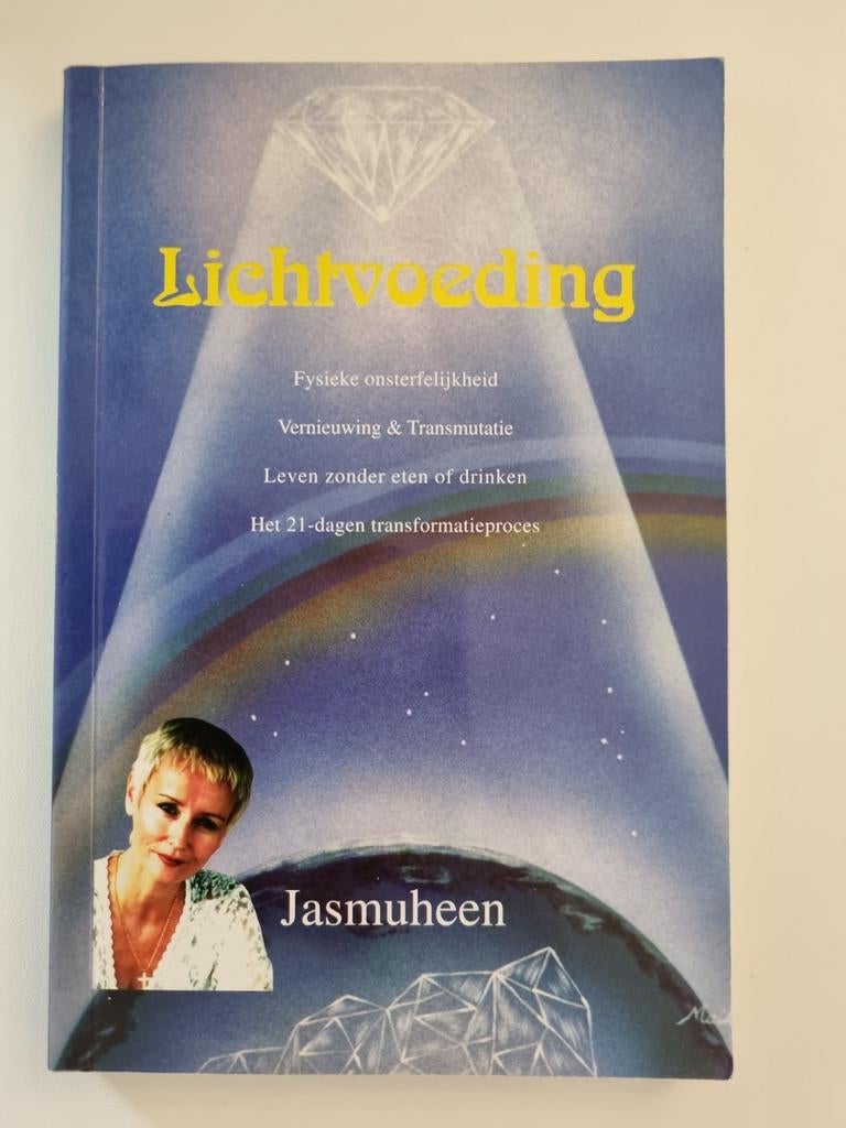 Lichtvoeding - Jasmuheen: Fysieke onsterfelijkheid, Boeken, Gelezen, Achtergrond en Informatie, Spiritualiteit algemeen, Jasmuheen