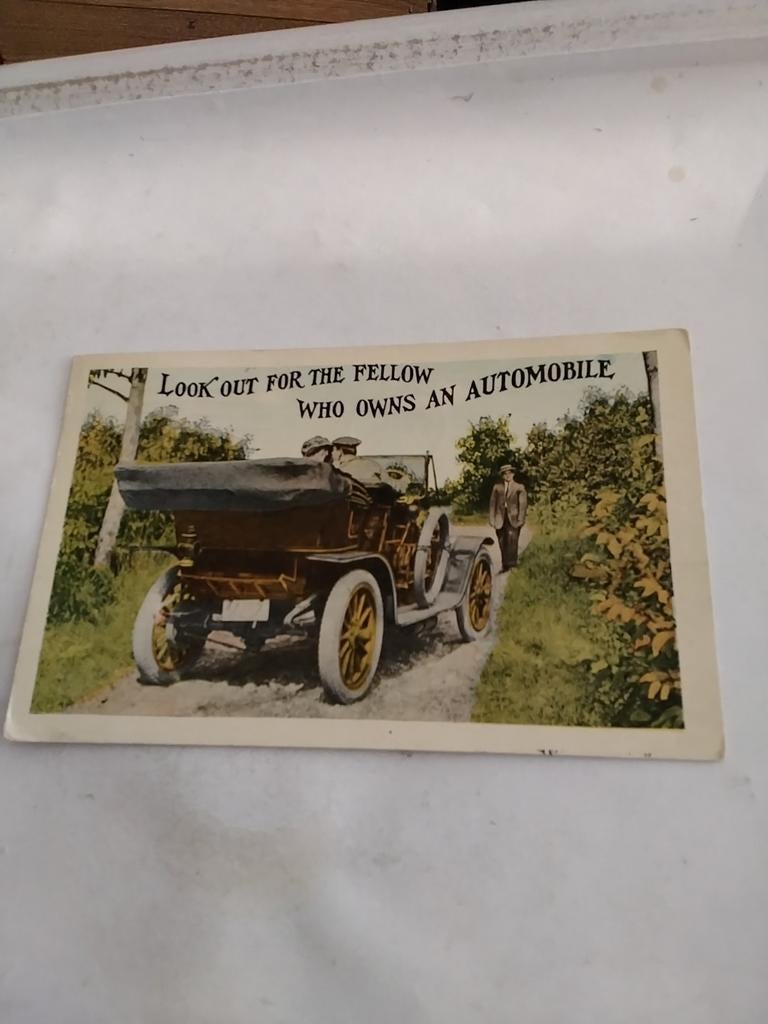 LOOK OUT FOR THE FELLOW WHO OWNS AN AUTOMOBILE. 1914, Verzamelen, Ophalen of Verzenden, Voor 1920, Voertuig