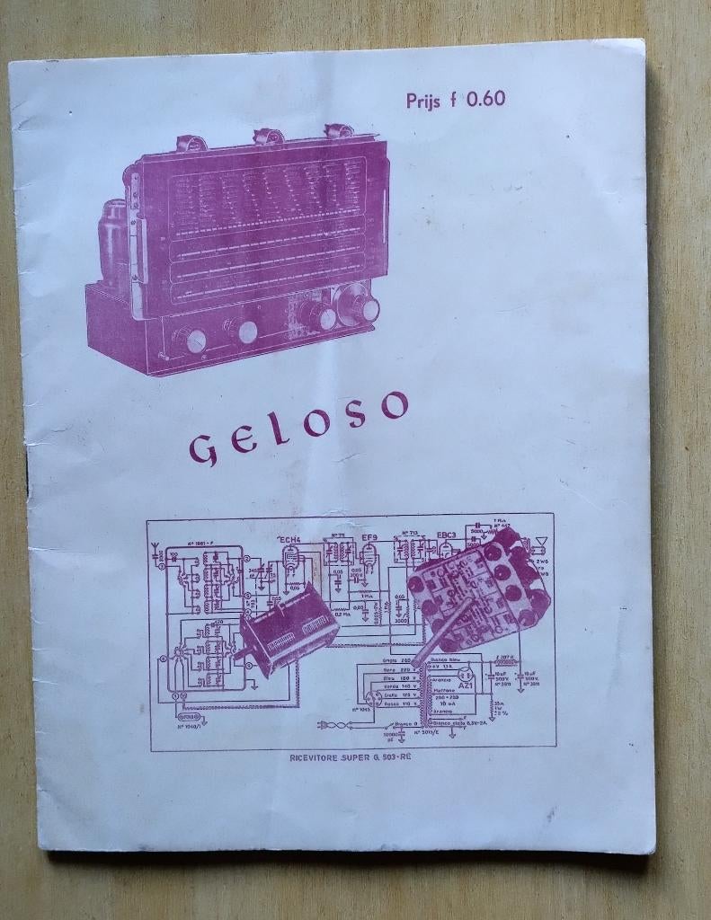 Boekje Geloso Recevitore super G.503-RE incl schema, Ophalen of Verzenden, Gelezen, Overige onderwerpen