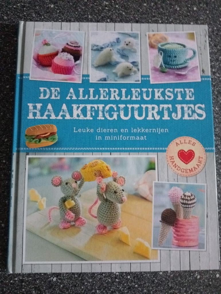 De allerleukste haakfiguurtjes, Boeken, Ophalen, Zo goed als nieuw, Breien en Haken