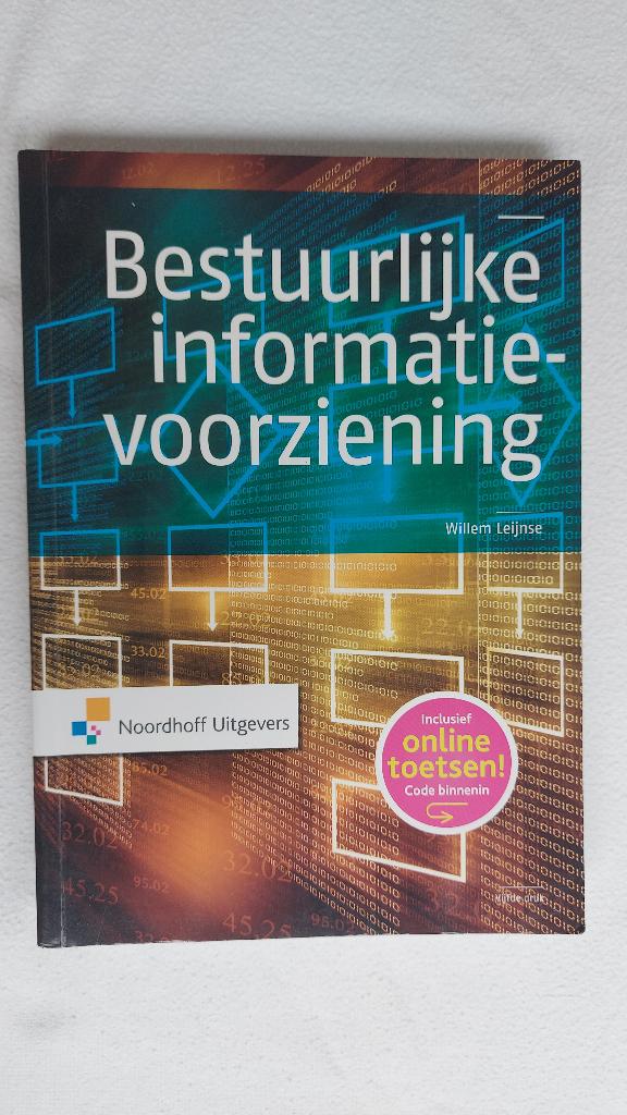 Bestuurlijke informatievoorziening - ISBN 978 90 01 84604 6, Ophalen of Verzenden, Zo goed als nieuw, Management