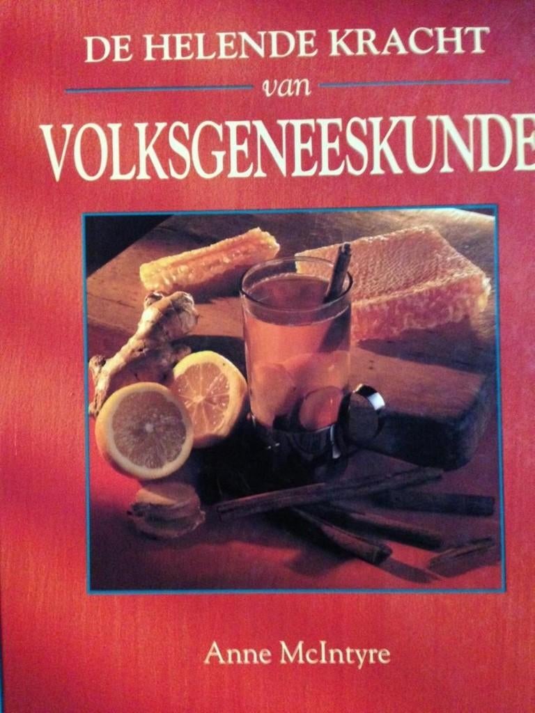 De helende kracht van volksgeneeskunde - Anne McIntyre, Boeken, Achtergrond en Informatie, Anne McIntyre, Ophalen of Verzenden
