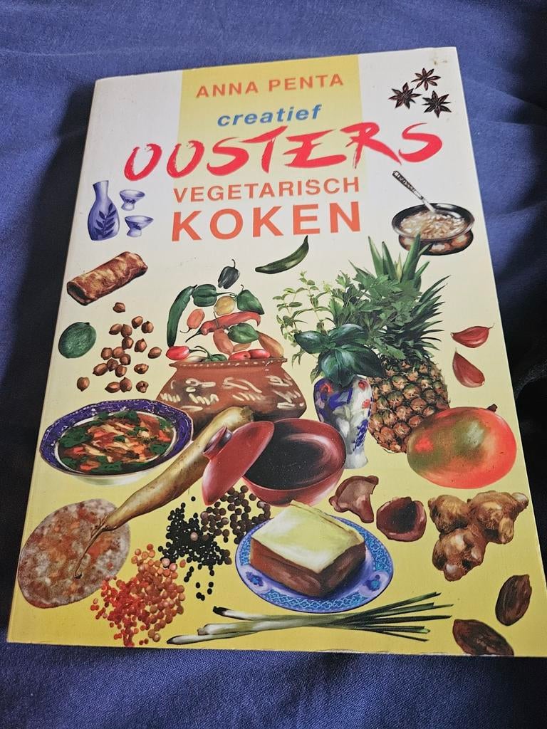 Creatief Oosters Vegetarisch Koken - Anna Penta, Anna Penta, Azië en Oosters, Gezond koken, Ophalen of Verzenden
