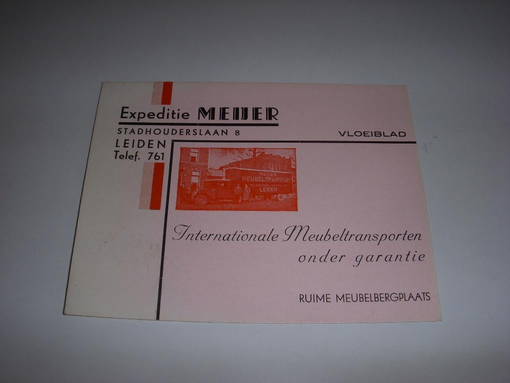 Jaren 30 vloeiblad Expeditie Meijer Leiden, meubeltransport, Ophalen of Verzenden, Gebruikt, Gebruiksvoorwerp
