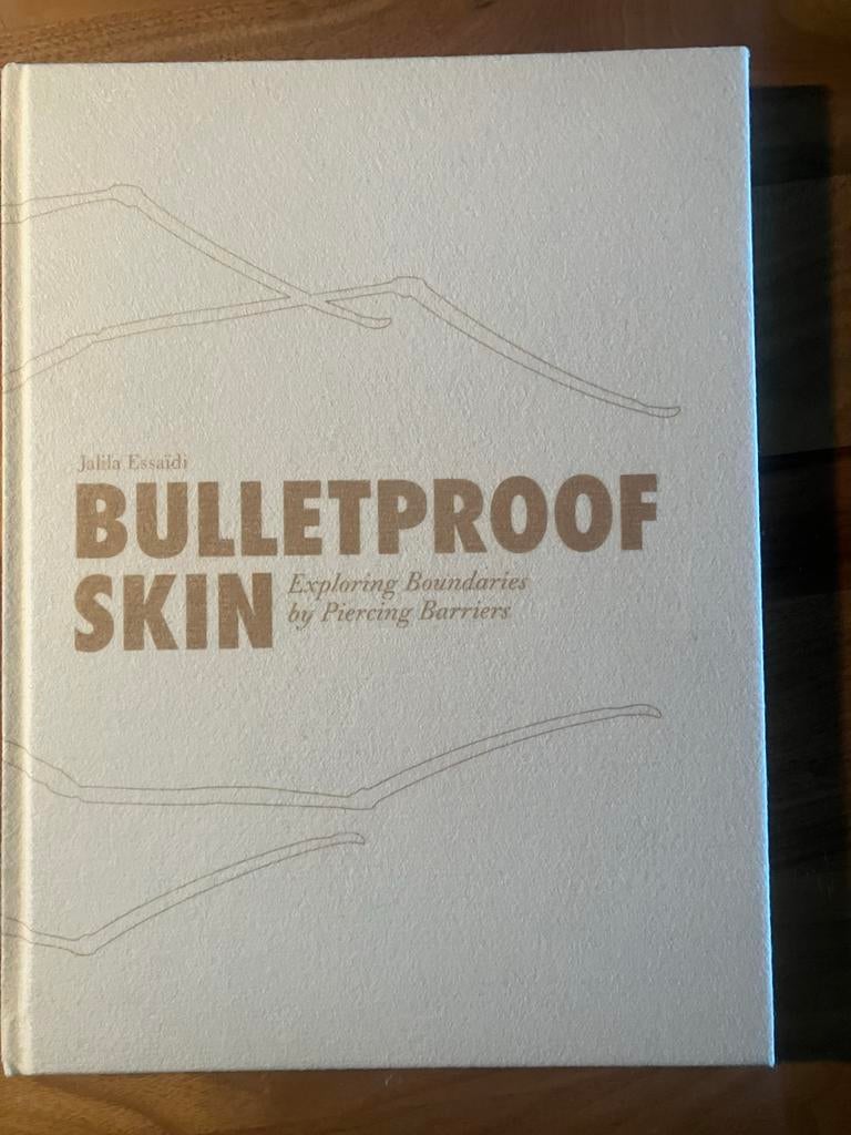Bulletproof Skin: Exploring Boundaries by Piercing Barriers, Ophalen of Verzenden, Zo goed als nieuw