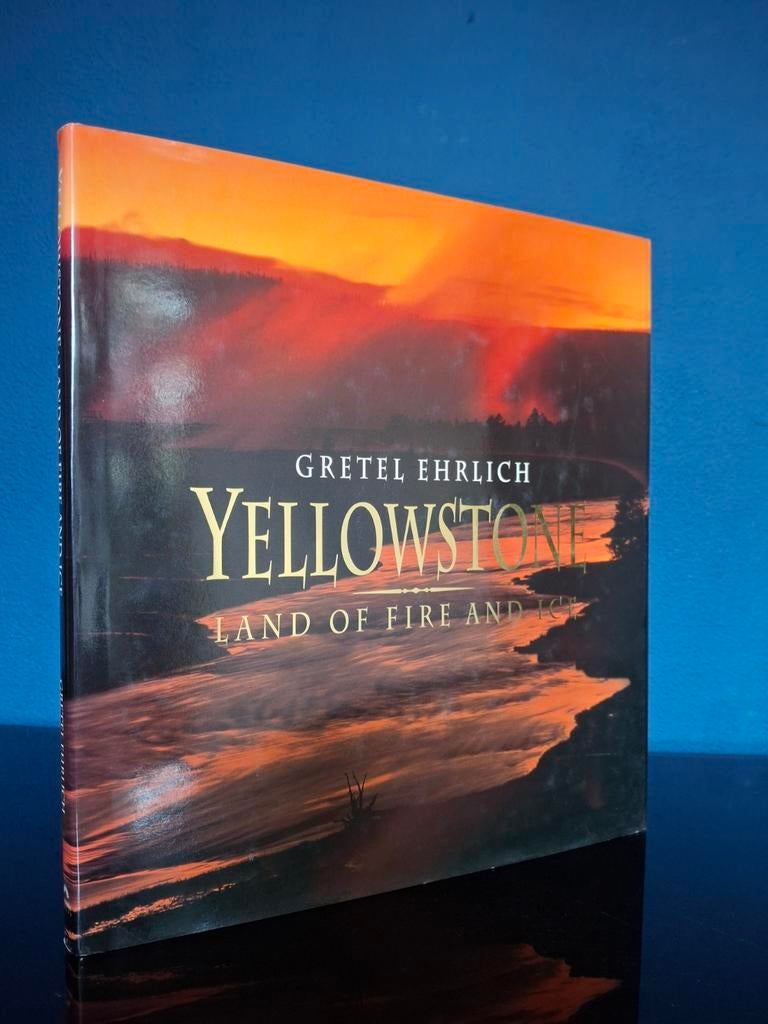 Yellowstone: Land of Fire and Ice - Gretel Ehrlich, Ophalen of Verzenden