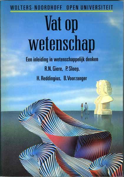 Vat op wetenschap, R.N. Giere, P. Sloep, H. Reddingius, B. Voorzanger, Ophalen of Verzenden, Zo goed als nieuw, Geesteswetenschap